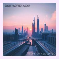 Sunset Highway mp3 Album by Diamond Ace