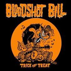 Trick And Treat mp3 Album by Bloodshot Bill