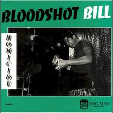 Homicide mp3 Album by Bloodshot Bill