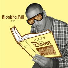 Diary of the Doom mp3 Album by Bloodshot Bill