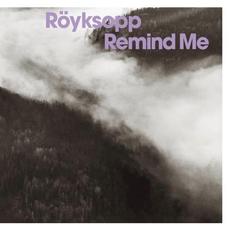 Remind Me / So Easy mp3 Single by Röyksopp