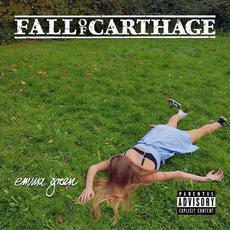 Emma Green mp3 Album by Fall of Carthage