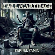Kernel Panic mp3 Album by Fall of Carthage