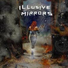 Illusive Mirrors mp3 Album by Illusive Mirrors