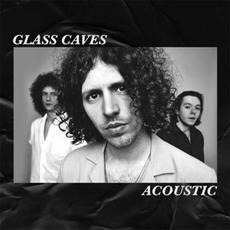 Acoustic mp3 Album by Glass Caves