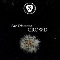 Crowd mp3 Single by Far Distance