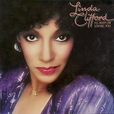 I’ll Keep On Loving You (Remastered) mp3 Album by Linda Clifford