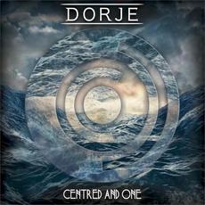 Centred and One mp3 Album by Dorje