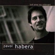 Boli sme raz milovaní mp3 Album by Pavol Habera