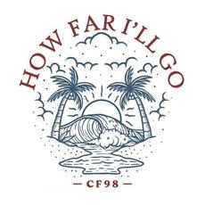 How Far I'll Go mp3 Single by CF98
