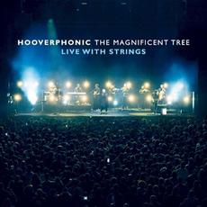 The Magnificent Tree: Live With Strings mp3 Live by Hooverphonic