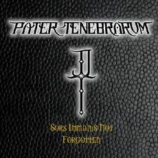 Sors Immanis Not Forgotten mp3 Album by Pater Tenebrarum