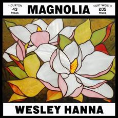 Magnolia mp3 Album by Wesley Hanna