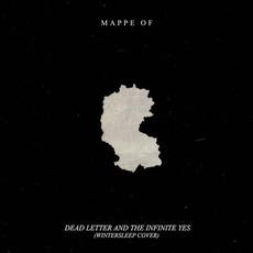 Dead Letter and the Infinite Yes mp3 Single by Mappe Of
