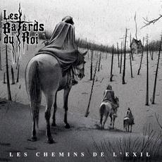 Les chemins de l'exil mp3 Album by Les Bâtards du Roi