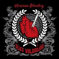 America Bleeding mp3 Album by Stiff Valentine