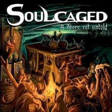 A Story Yet Untold mp3 Album by Soulcaged