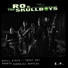 Skull Girls E.P. mp3 Album by Ro & the Skullboys