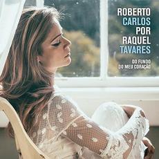 Roberto Carlos por Raquel Tavares mp3 Album by Raquel Tavares