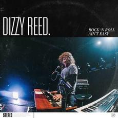 Rock 'N Roll Ain't Easy mp3 Album by Dizzy Reed