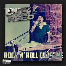 Rock 'N' Roll Chose Me mp3 Album by Dizzy Reed