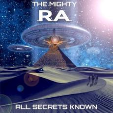 All Secrets Known mp3 Album by The Mighty Ra