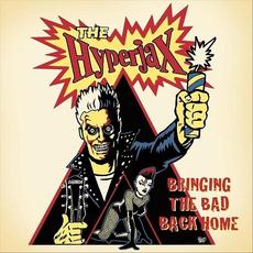 Bringing the Bad Back Home mp3 Album by The Hyperjax