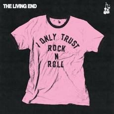 I Only Trust Rock ’n’ Roll mp3 Album by The Living End