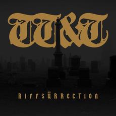 Riffsürrection mp3 Single by Thunder, Tomb & Throne