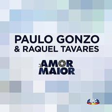 Amor Maior mp3 Single by Paulo Gonzo & Raquel Tavares