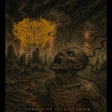 Corrosive Invasivorism mp3 Album by Omniadaptive Cutthroat