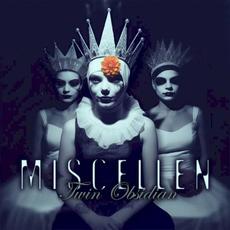 Twin Obsidian mp3 Album by Miscellen