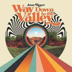 Way Down In The Valley mp3 Album by Jesse Roper