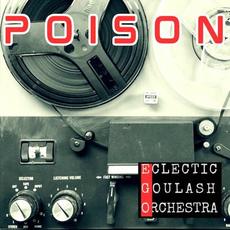 Poison mp3 Single by Eclectic Goulash Orchestra
