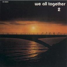 We All Together 2 (Re-Issue) mp3 Album by We All Together
