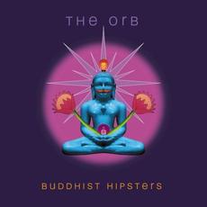 Buddhist Hipsters mp3 Album by The Orb