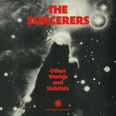 Other Worlds And Habitats mp3 Album by The Sorcerers