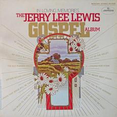 In Loving Memories The Jerry Lee Lewis Gospel Album mp3 Album by Jerry Lee Lewis