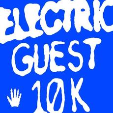 10K mp3 Album by Electric Guest