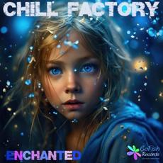 Enchanted mp3 Album by Chill Factory