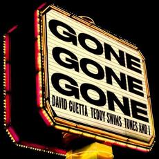 Gone Gone Gone mp3 Single by David Guetta, Teddy Swims & Tones and I