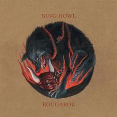 Rougarou mp3 Album by King Howl