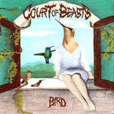 Bird mp3 Album by Court of Beasts