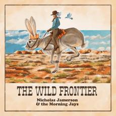 The Wild Frontier mp3 Album by Nicholas Jamerson
