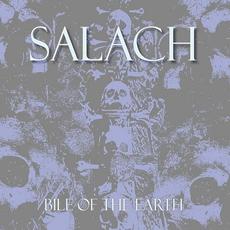 Bile of the Earth mp3 Album by Salach