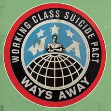 Working Class Suicide Pact mp3 Single by Ways Away