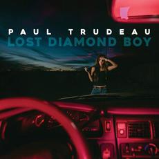 Lost Diamond Boy mp3 Album by Paul Trudeau