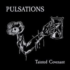 Tainted Covenant mp3 Album by Pulsations
