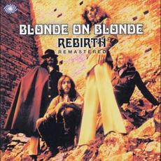 Rebirth (Remastered) mp3 Album by Blonde on Blonde