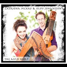 The Auld Harp mp3 Album by Catriona McKay & Olov Johansson
